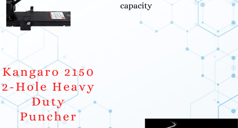Kangaro 2150 2-Hole Heavy Duty Puncher